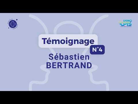 Témoignage Sébastien BERTRAND