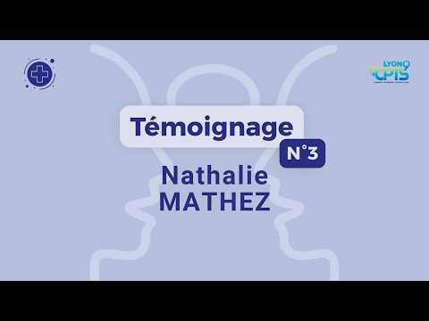 Témoignage Nathalie MATHEZ